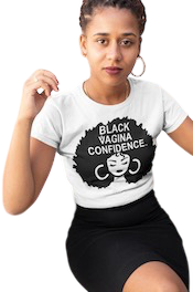Black Vagina Confidence Afro T-Shirt